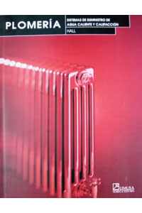PLOMERIA SISTEMAS DE SUMINISTRO DE AGUA CALIENTE Y CALEFACCION