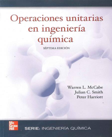 OPERACIONES UNITARIAS INGENIERIA QUIMICA 7a EDICION