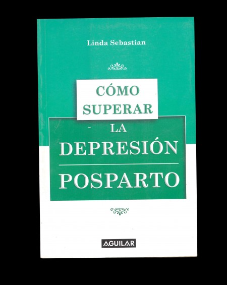 COMO SUPERAR LA DEPRESION POSPARTO