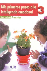 MIS PRIMEROS PASOS A LA INTELIGENCIA EMOCIONAL 3 - PREESCOLAR